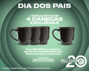 Promoção de Pais começa hoje no Palladium Ponta Grossa